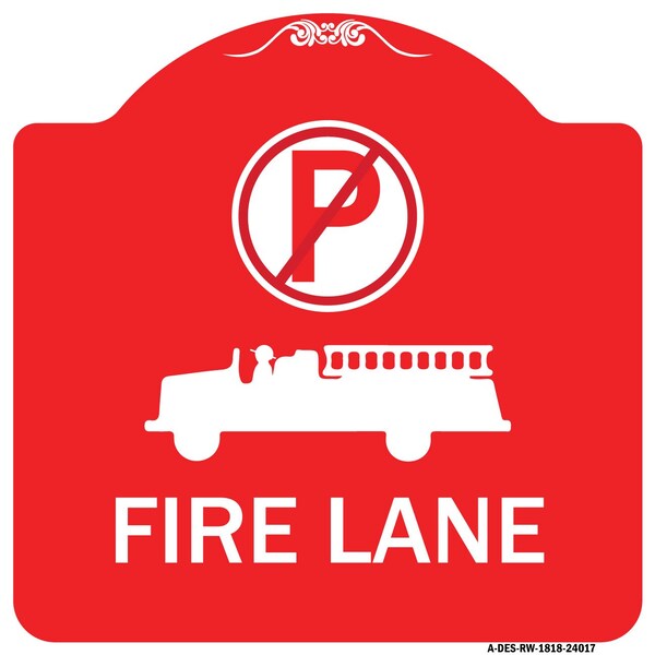 Signmission Fire Lane W/ No Parking & Graphic, Red & White Aluminum Architectural Sign, 18" x 18", RW-1818-24017 A-DES-RW-1818-24017 - main